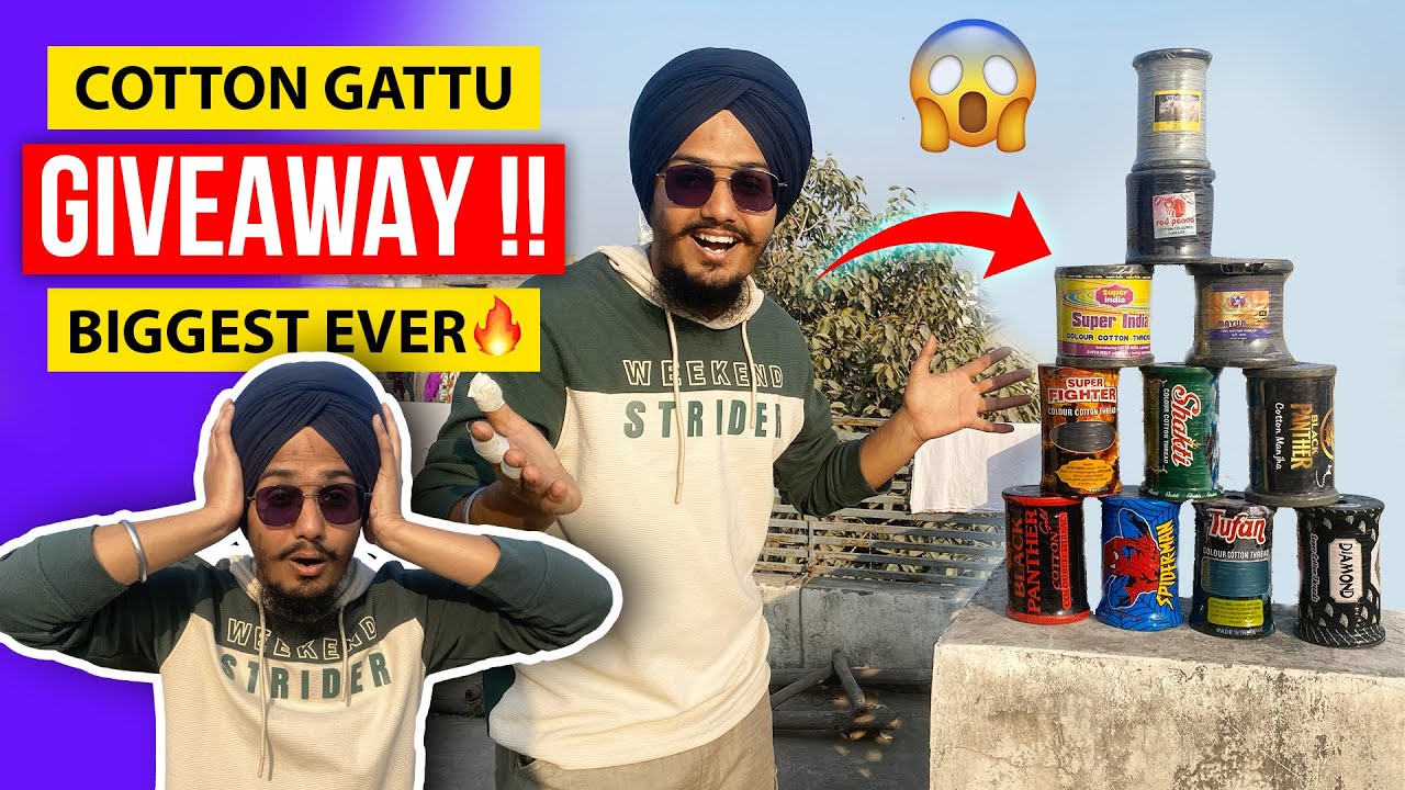 Biggest Cotton Gattu Giveaway Ever ! Best Cotton Manjha ! Kites