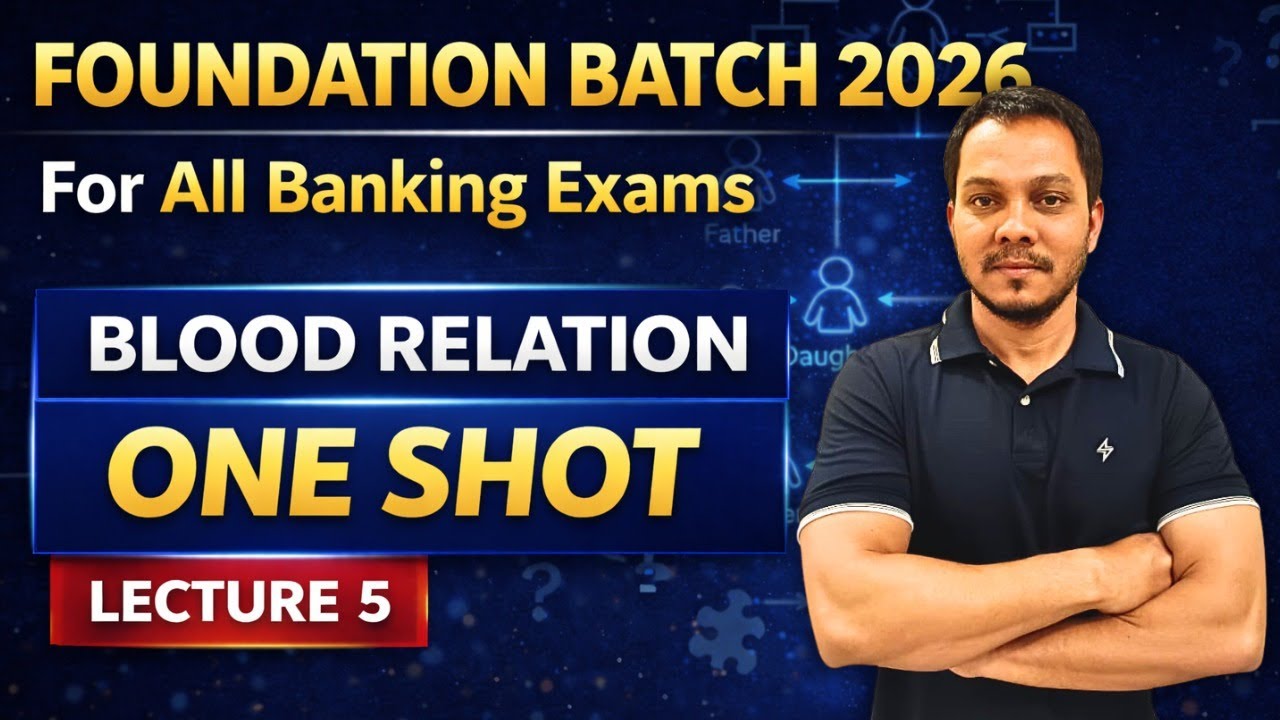 Blood Relation One Shot 🔥 | Complete Reasoning Concept | Foundation Batch 2026 | Banking Exams
