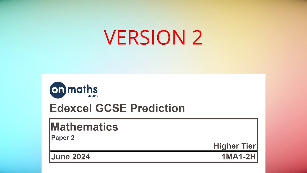 UPDATED June 2024 Predicted Maths GCSE Paper 2 Edexcel (Higher Paper 2) Calculator Exam 1MA1-2H