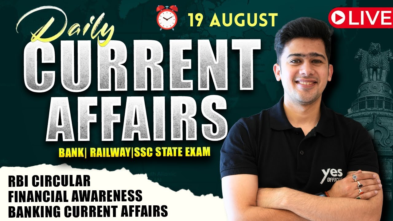 📅 19 August 2025 | Daily Current Affairs | For Bank, Insurance & SSC Exams | Kush Pandey