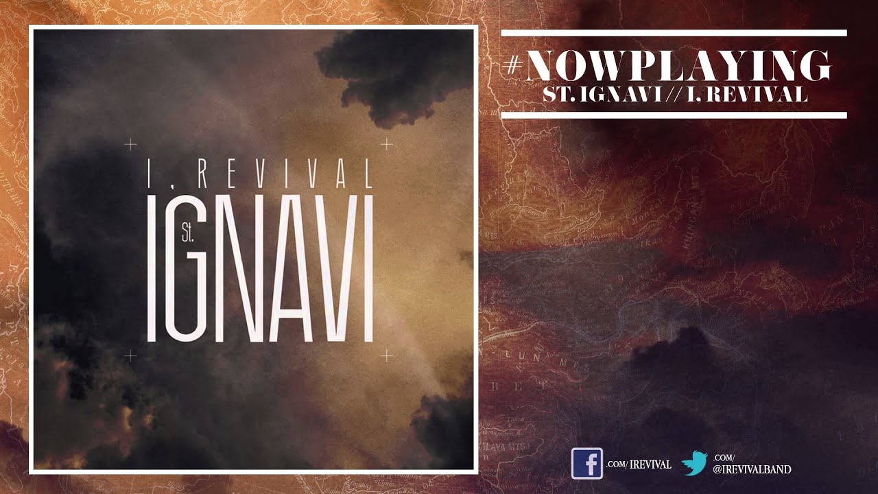I, Revival - ST. IGNAVI (Feat. Shawn Spann of I, The Breather)