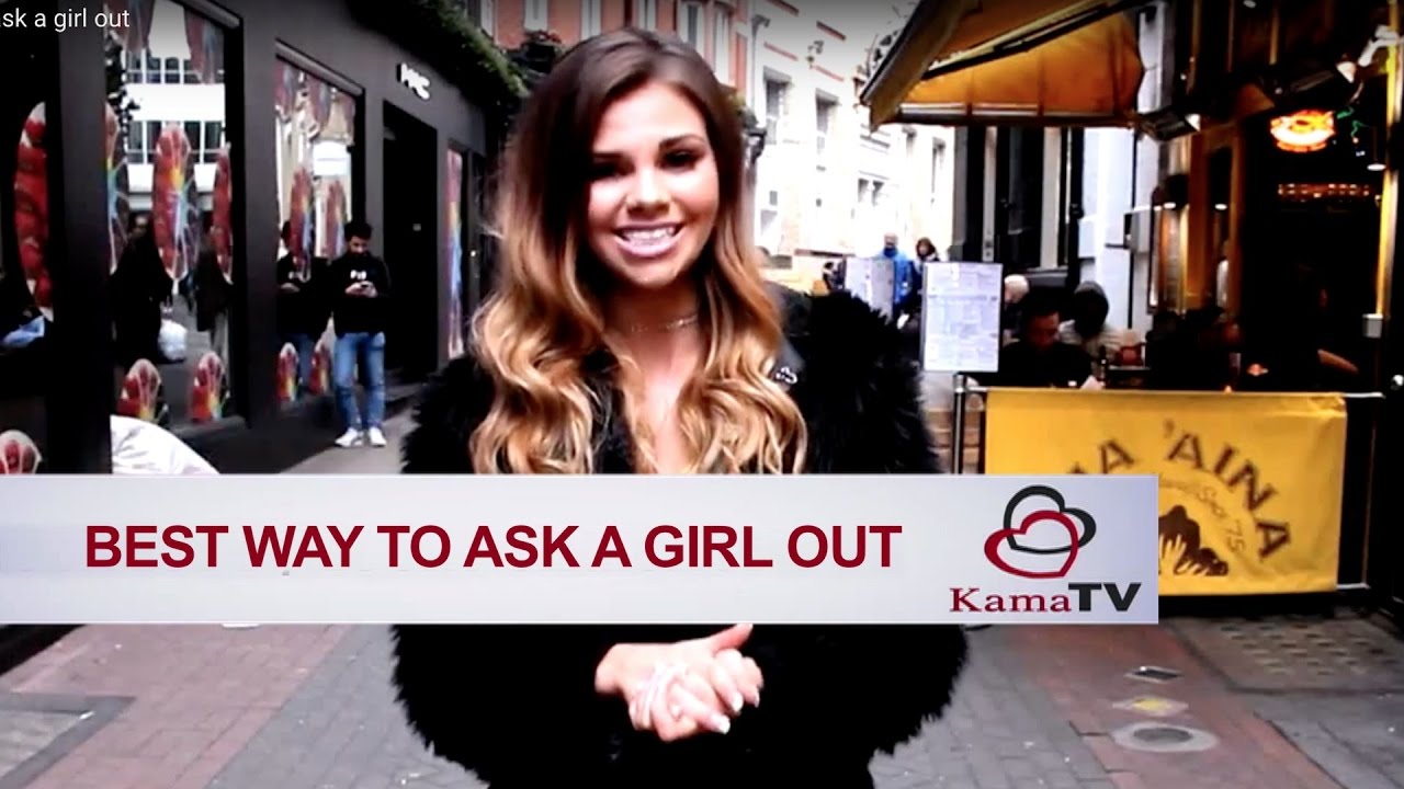 Best way to ask a girl out
