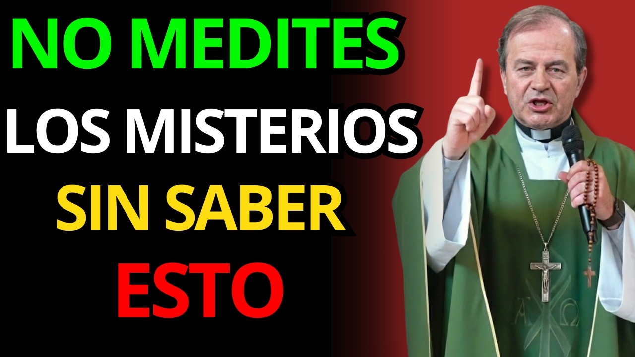 Nunca medites en los misterios sin esto, o rezarás en vano | El Padre Agudelo advierte