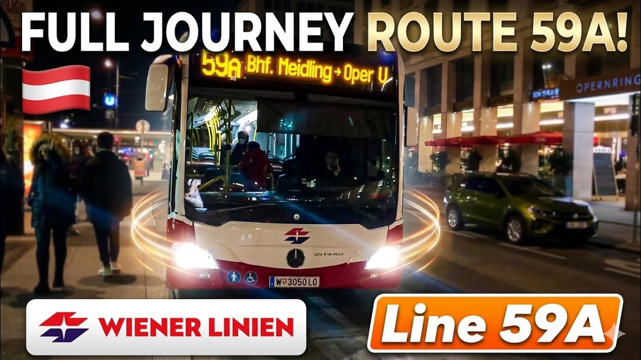 🇦🇹 Full Journey on Vienna Route 59A to Bahnhof Meidling | Mercedes Benz Citaro