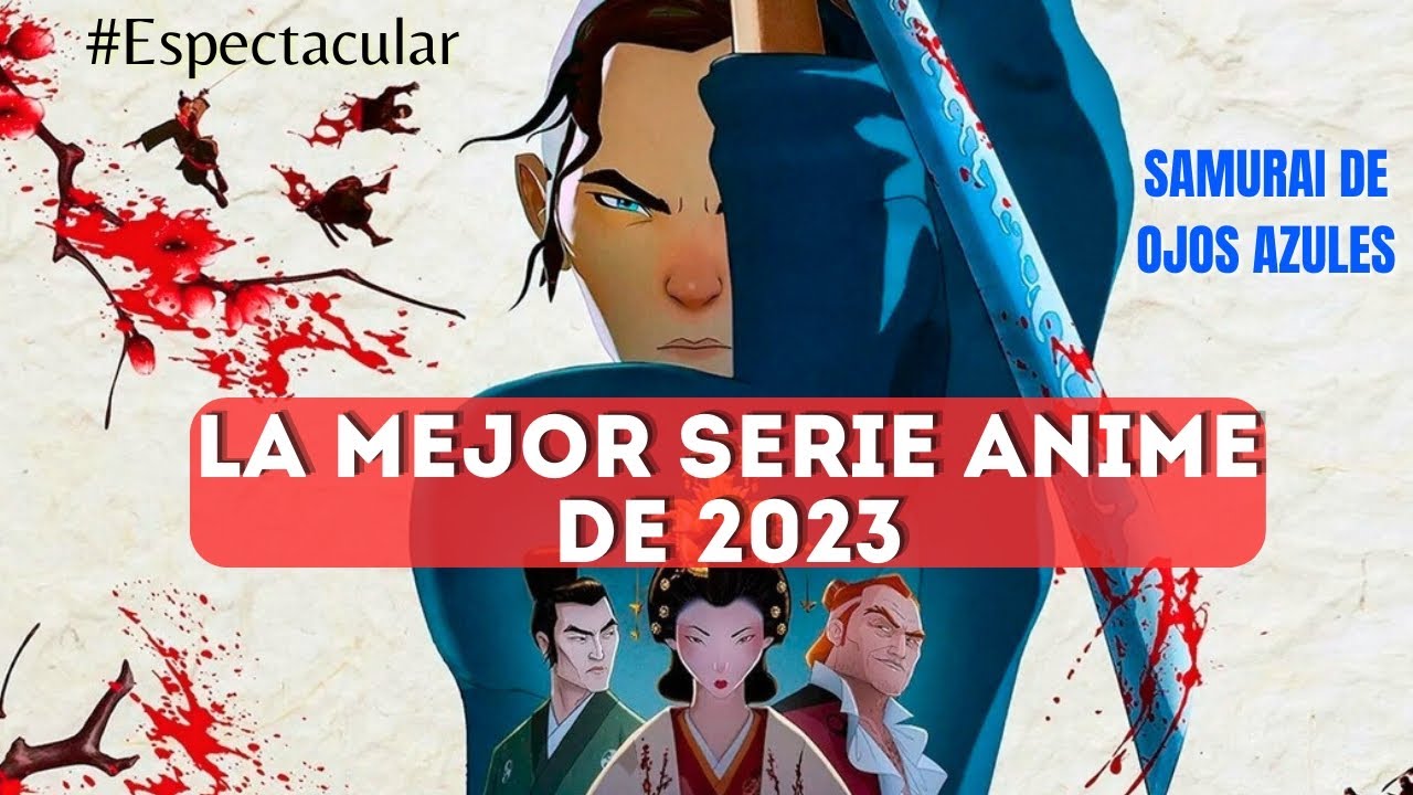 La MEJOR serie de ANIME de 2023 'Samurai de Ojos Azules' I Crítica - Opinión