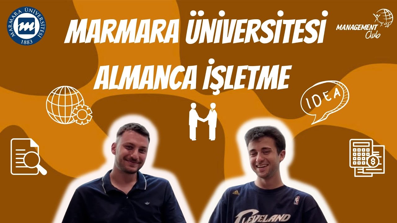 Almanca İşletme Hakkında Her Şey| Marmara Üniversitesi 