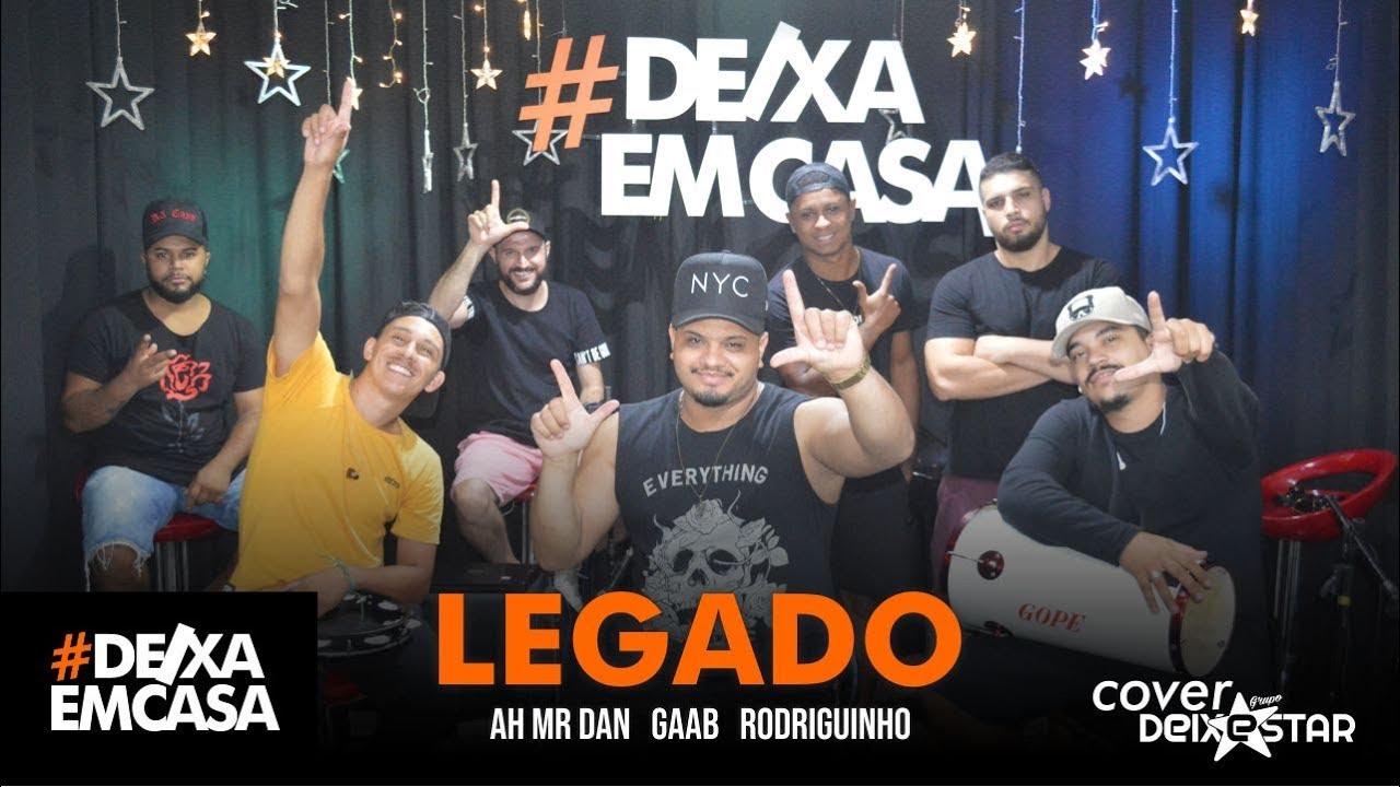 Especial LEGADO (cover Grupo Deixestar) #DeixaEmCasa