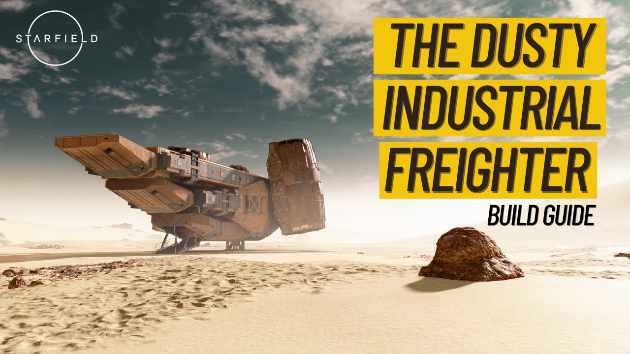The Dusty Freighter - Starfield Ship - Build Guide and Tour - Gameplay Ready Working Interior.