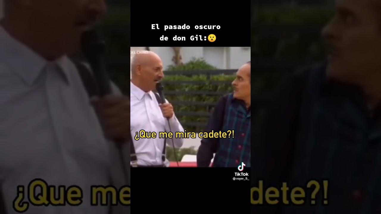 El pasado oscuro de don gil