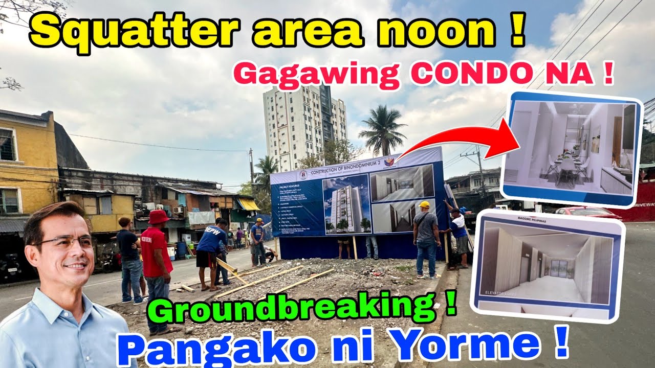 Squatter Area Noon gagawing CONDO na ! Groundbreaking pangako ni Yorme ! Binondominium 2 Feb 24