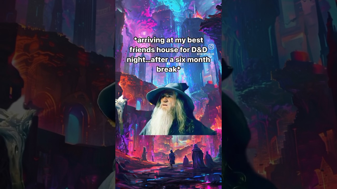 D&D players: longest break? #dnd #dungeonsanddragons #gandalf
