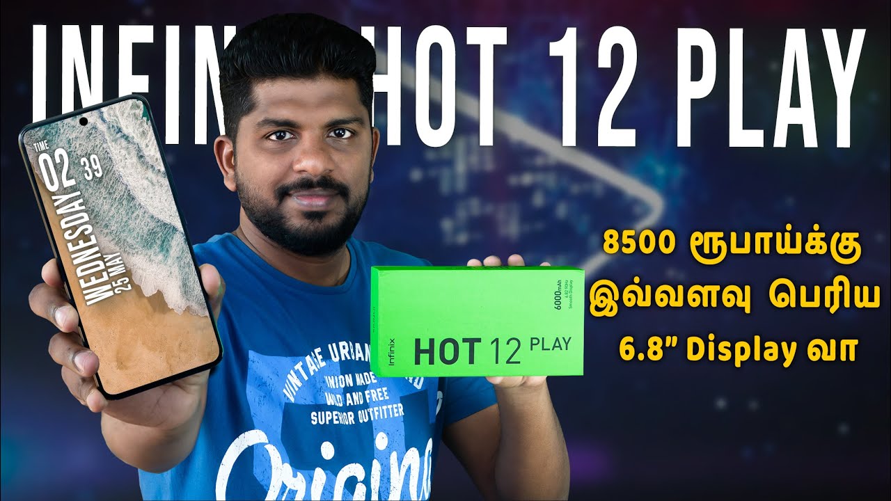 8500 ரூபாய்க்கு இவ்வளவு பெரிய 6.8” Display வா - Infinix Hot 12 Play Unboxing & Quick Review