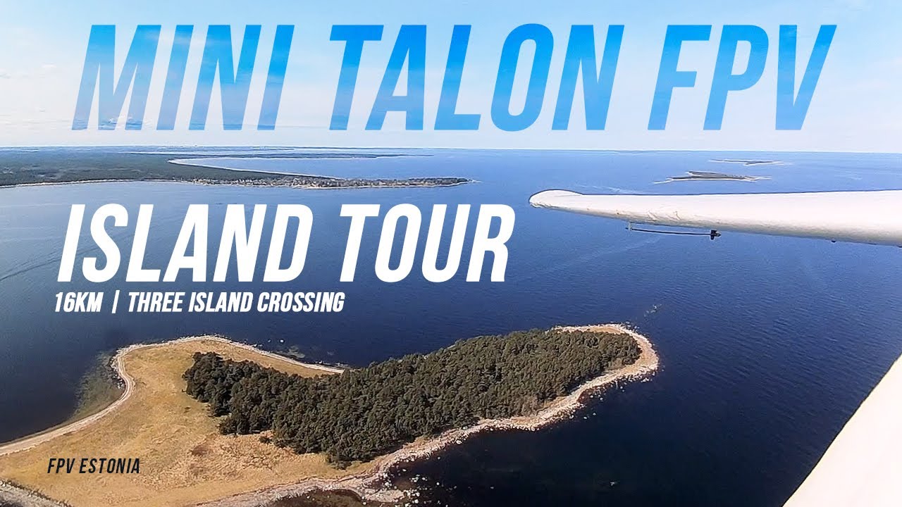 Mini Talon Fpv - 16km | three island crossing | Long range flight | Estonia