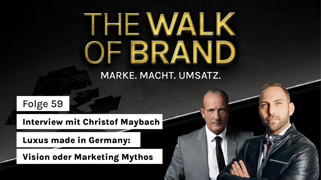 #59 Interview mit Christof Maybach: Luxus made in Germany – Vision oder Marketing-Mythos?