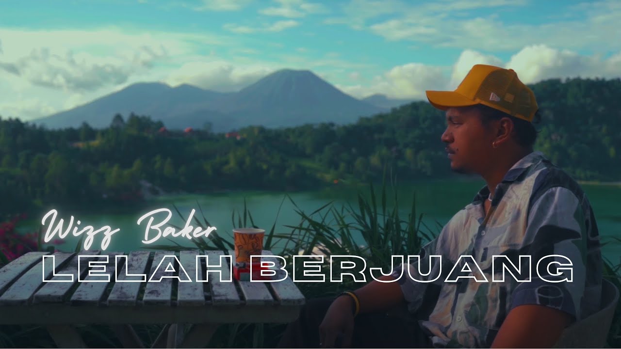 WIZZ BAKER - LELAH BERJUANG || Lirik Lagu