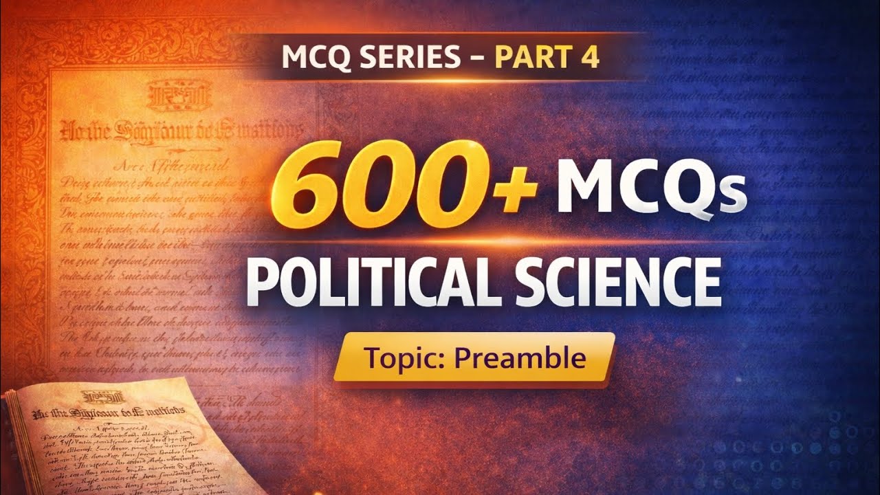Political Science MCQ Series | Part 4 | Preamble | 600+ Important MCQs for Competitive Exams🇮🇳