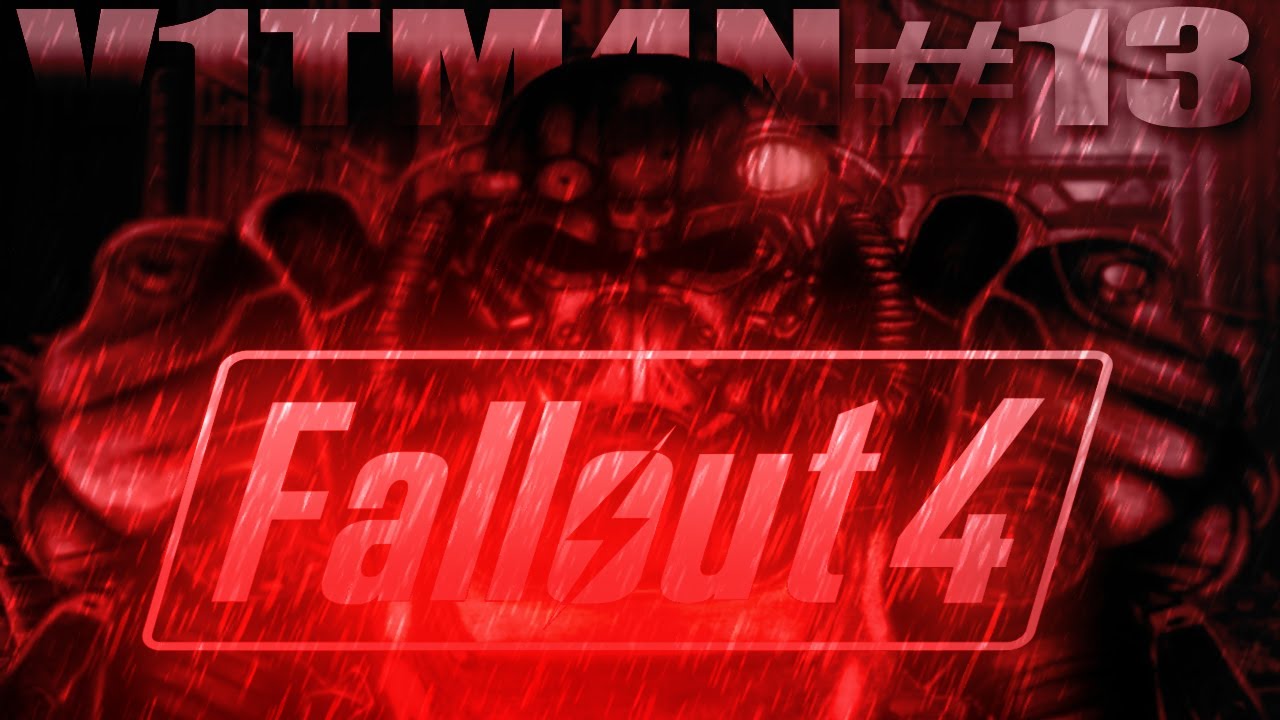 Fallout 4 Stream by V1TM4N №13 #vmg #live #Fallout4