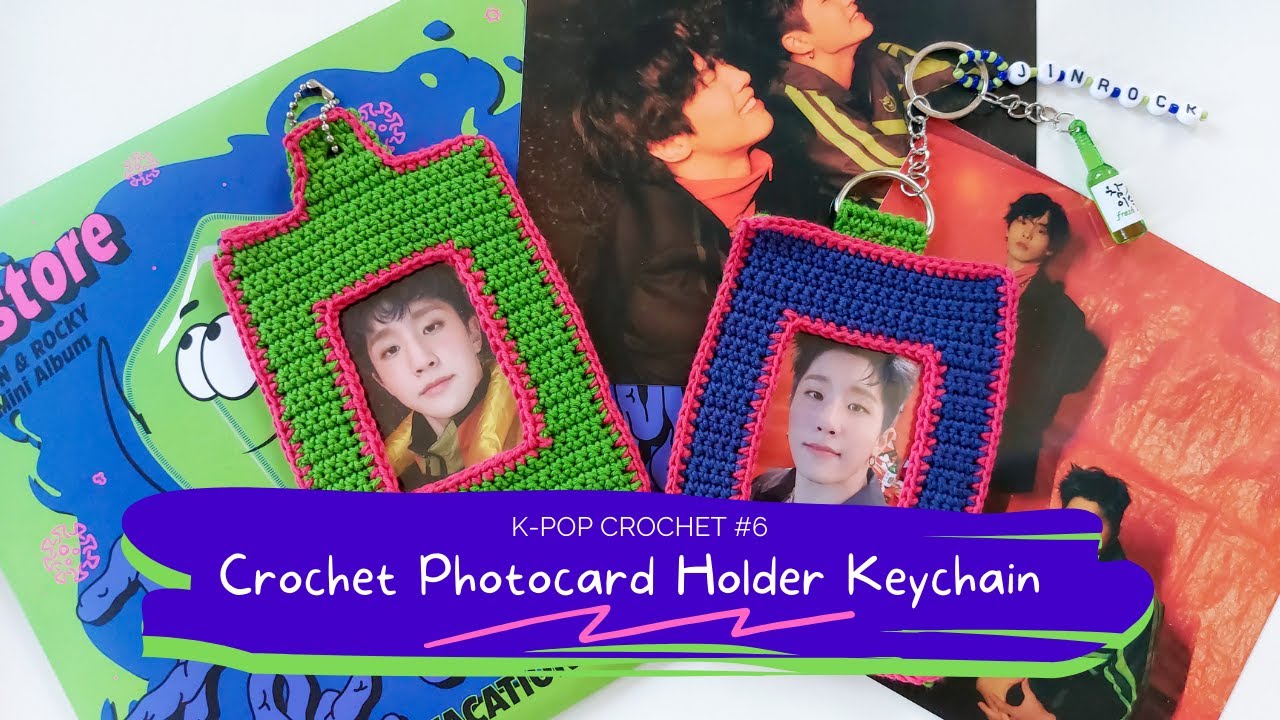 Crochet Photocard Holder Keychain (2 Styles + Decorating Ideas)  |  뜨개질 포카홀더 키링 꾸미기