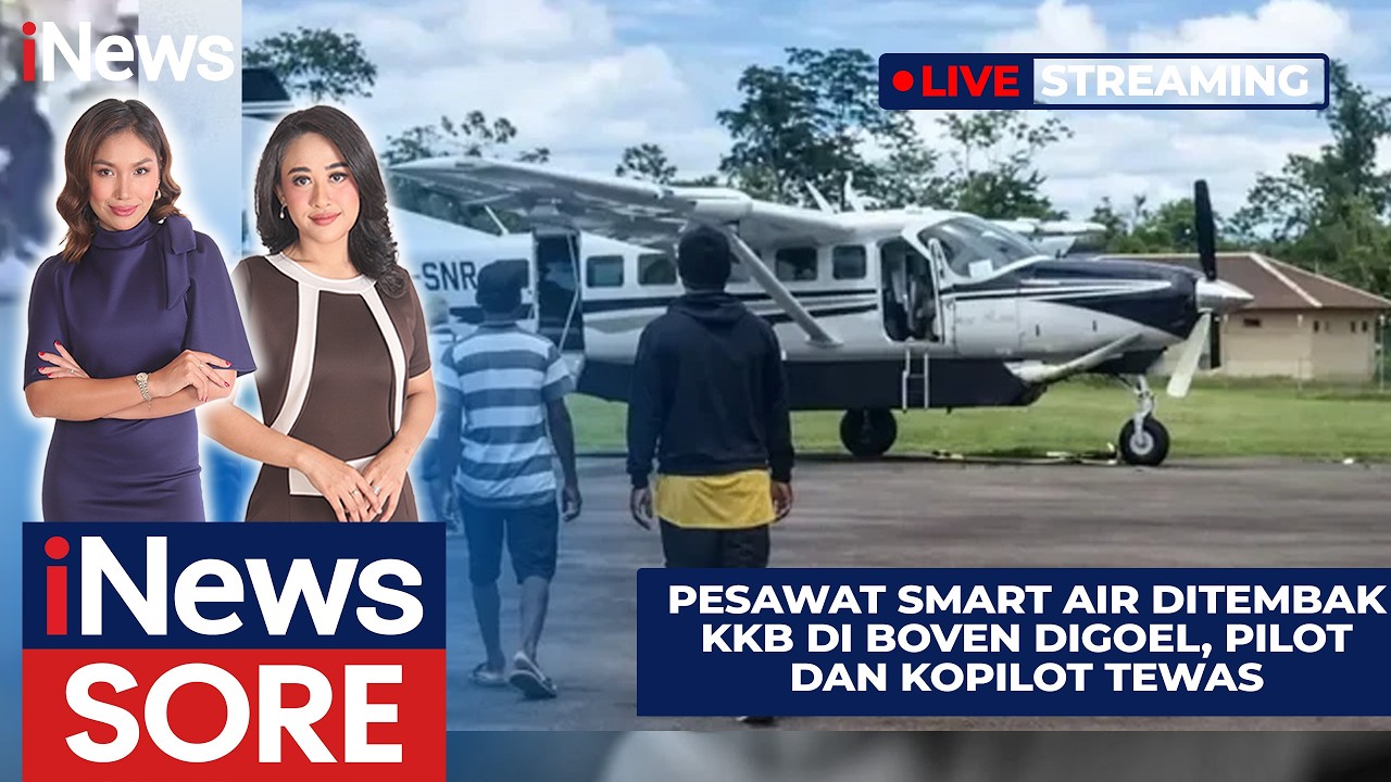 🔴LIVE | Update Pesawat Smart Air Ditembak KKB, Pilot dan Kopilot Tewas | iNews Sore 13/02