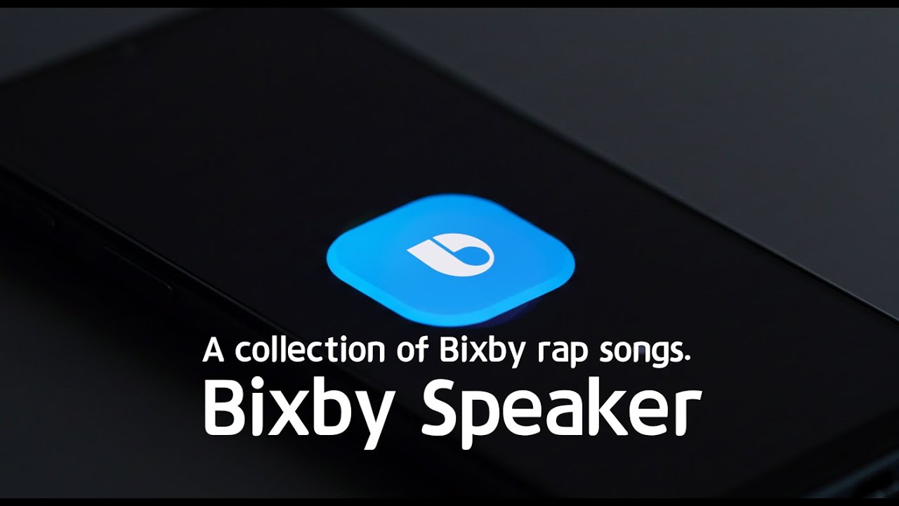 Bixby Speaker - Bixby Rap Collection
