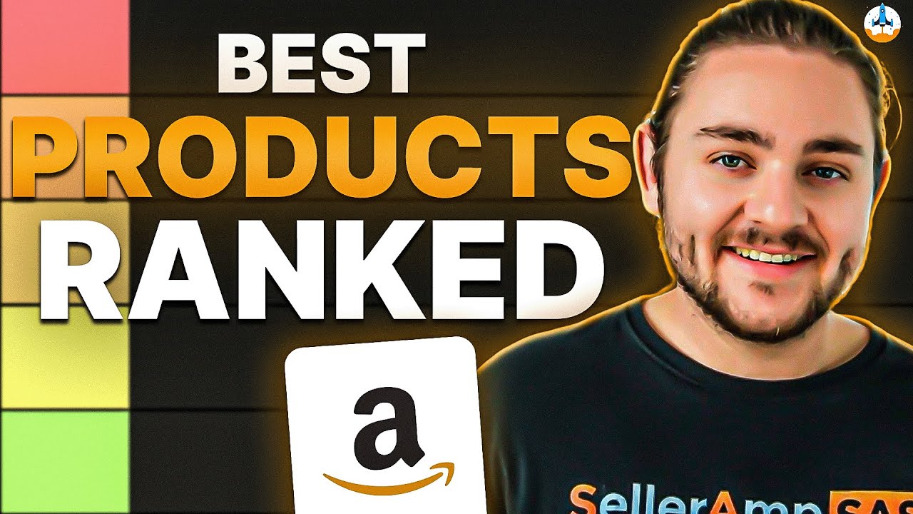 What are the Best Products to Sell on Amazon? (TIER LIST)