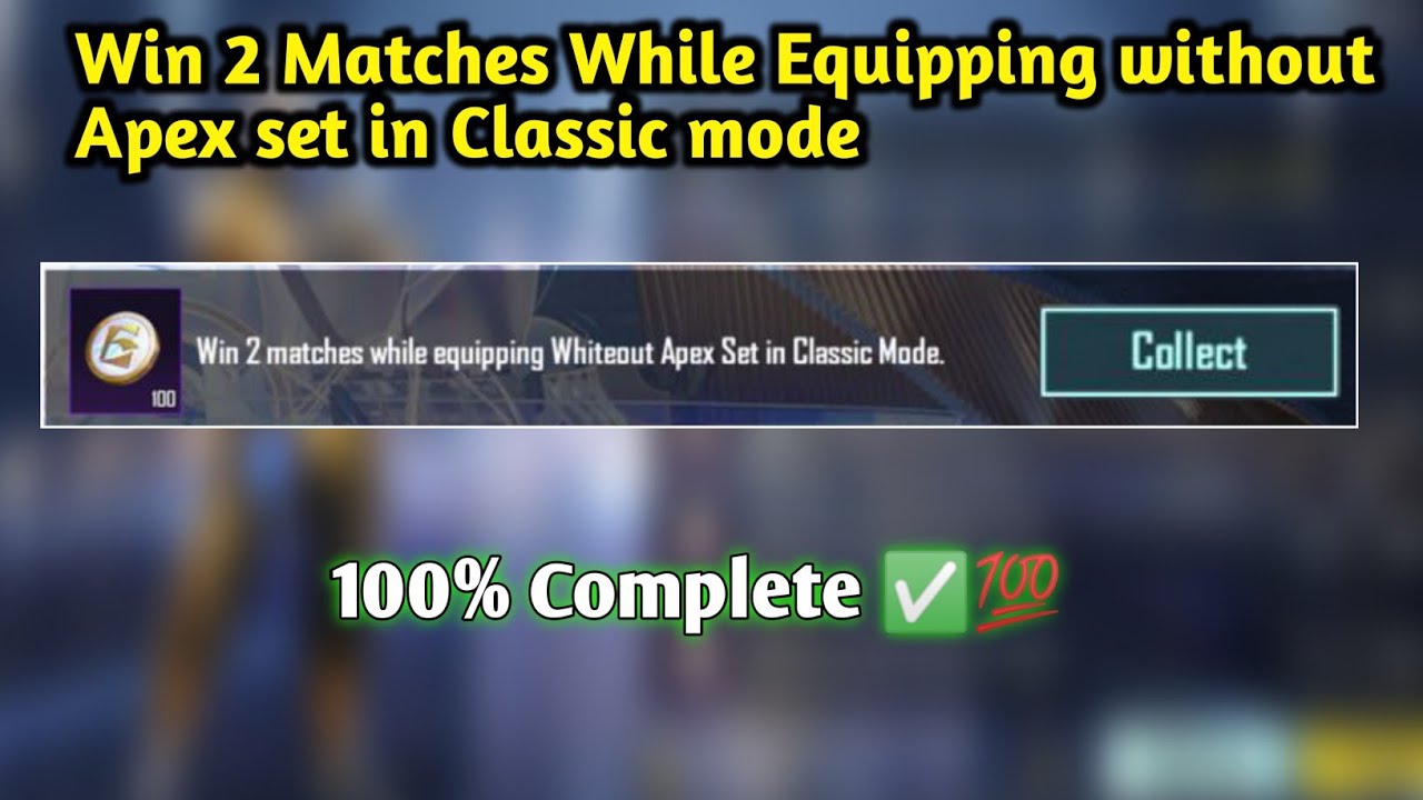 Win 2 matches while equipping without Apex set in classic mode pmgc prize path mission 