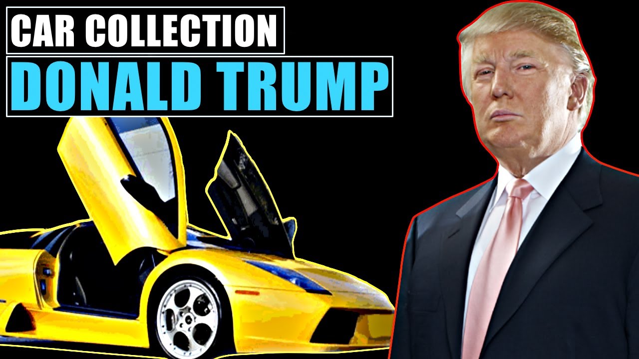 ★ CAR COLLECTION : DONALD TRUMP