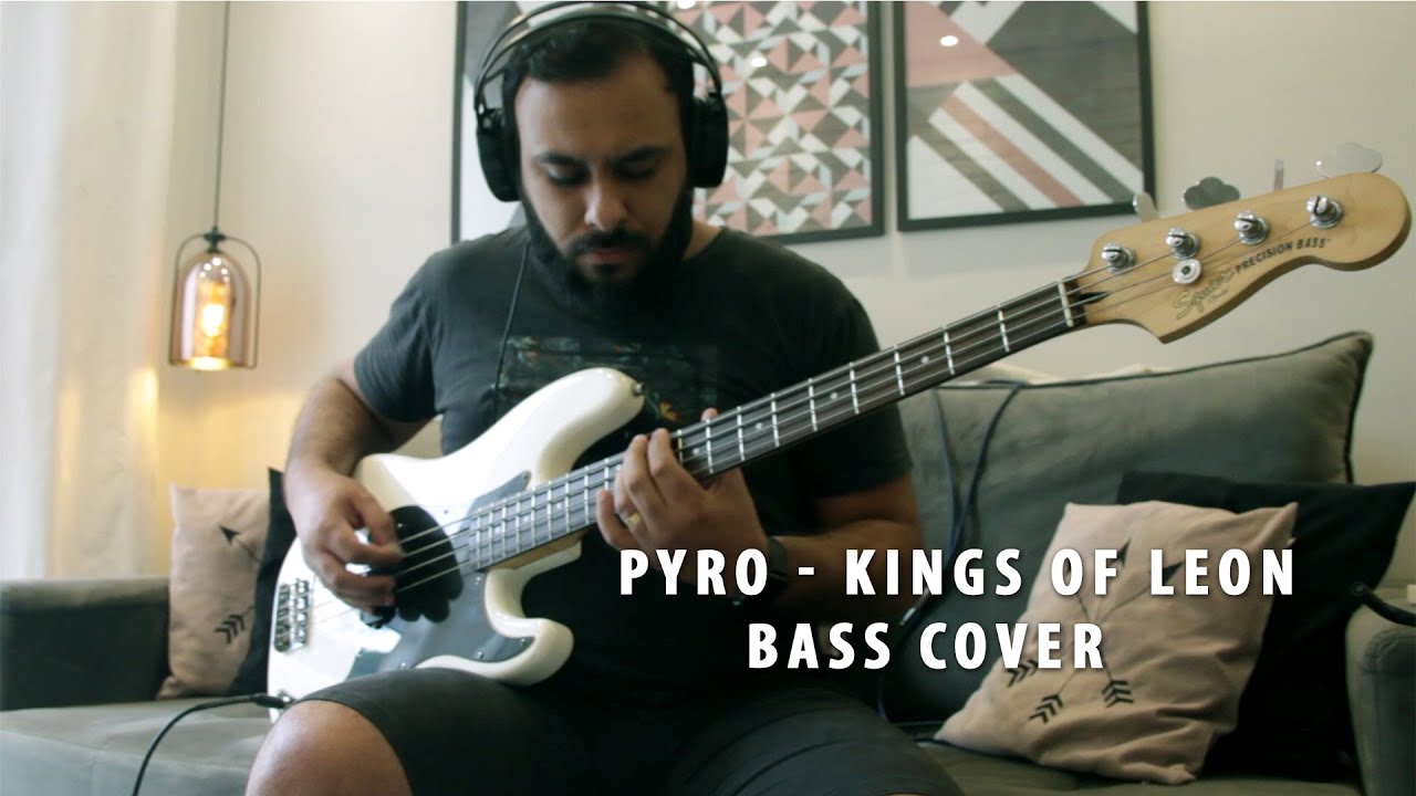 Pyro - Kings Of Leon (Bass Cover)