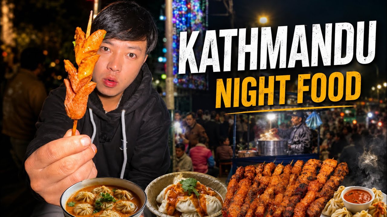 Kathmandu Night Street Food Hunt || You Should Try😍🤤