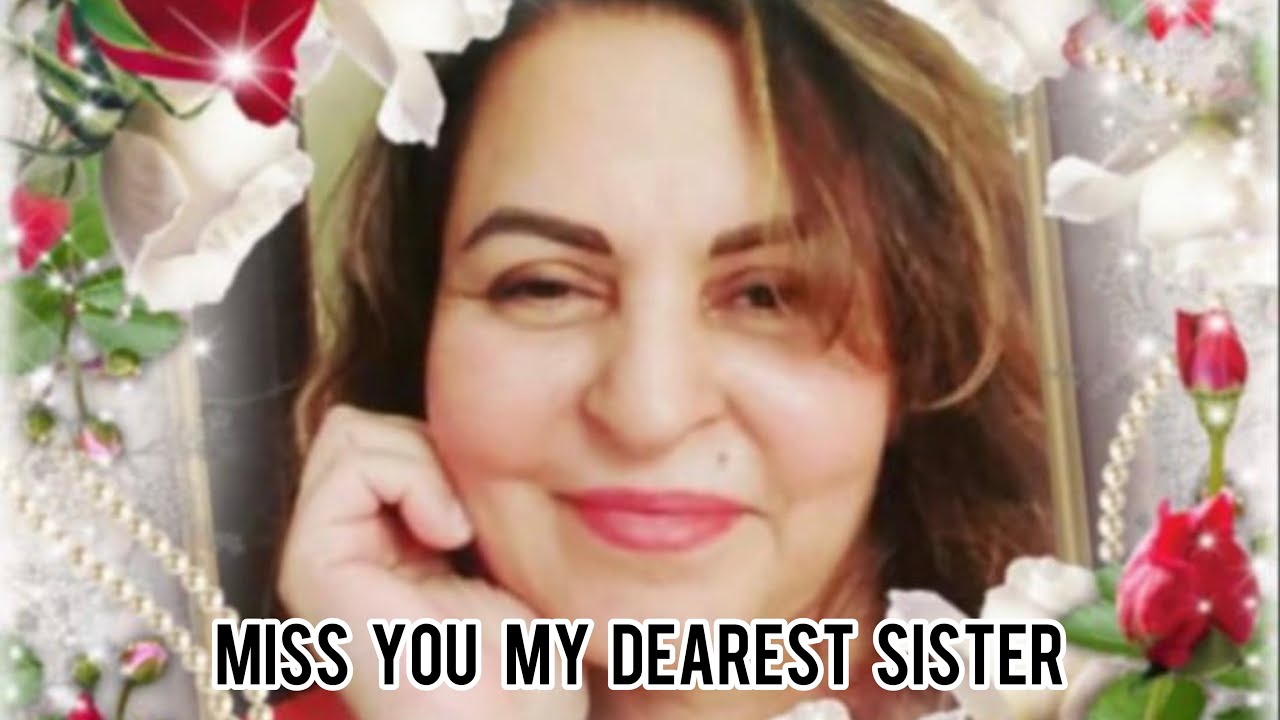 IN MEMORY OF MY DARLING SISTER ROOHI 💔