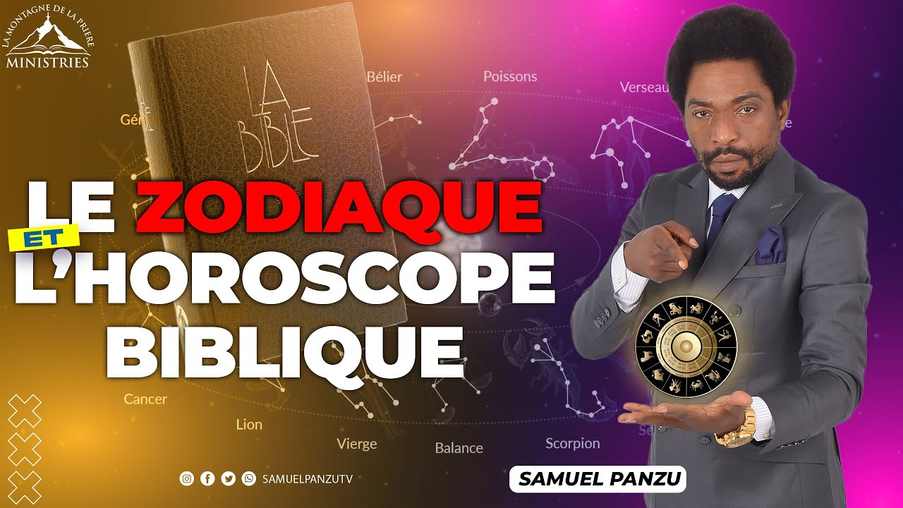 Le zodiaque et l'horoscope biblique - Samuel PANZU