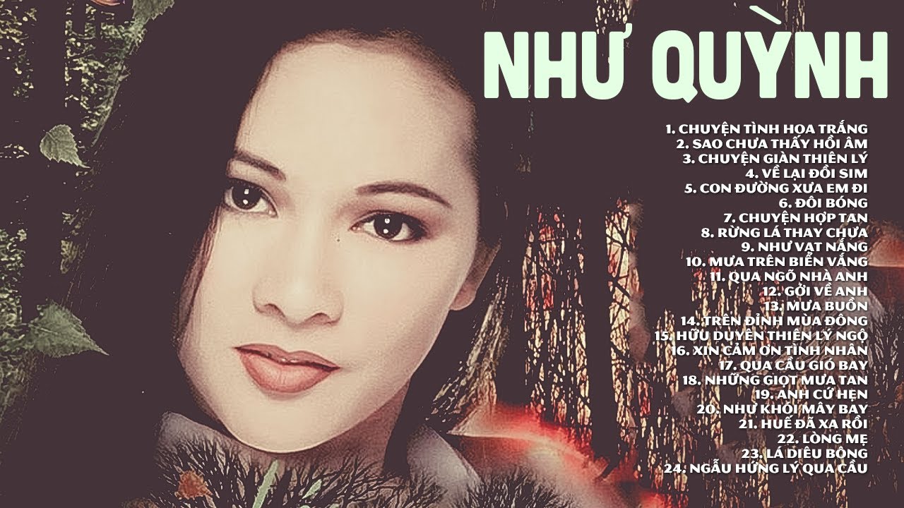 Chuyện Tình Hoa Trắng, Chuyện Giàn Thiên Lý | NHƯ QUỲNH & 30 Tuyệt Phẩm Nhạc Vàng Xưa Hay Nhất