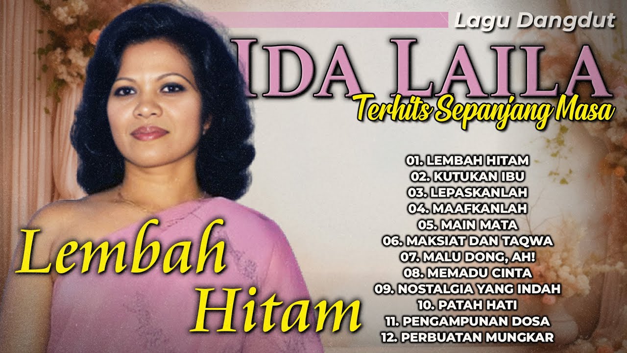 Lagu Dangdut Ida Laila Terhits Sepanjang Masa