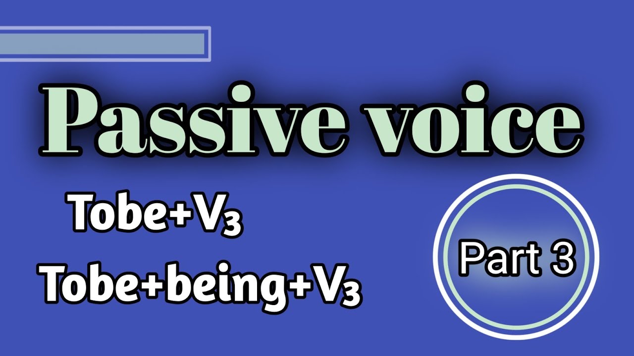 Passive voice episode 3/ imperative, request, gerund and full infinitive sentences