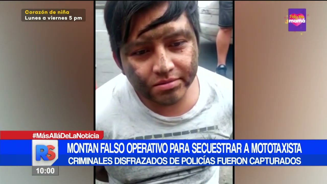 Criminales disfrazados de policías montan falso operativo para secuestrar a mototaxista