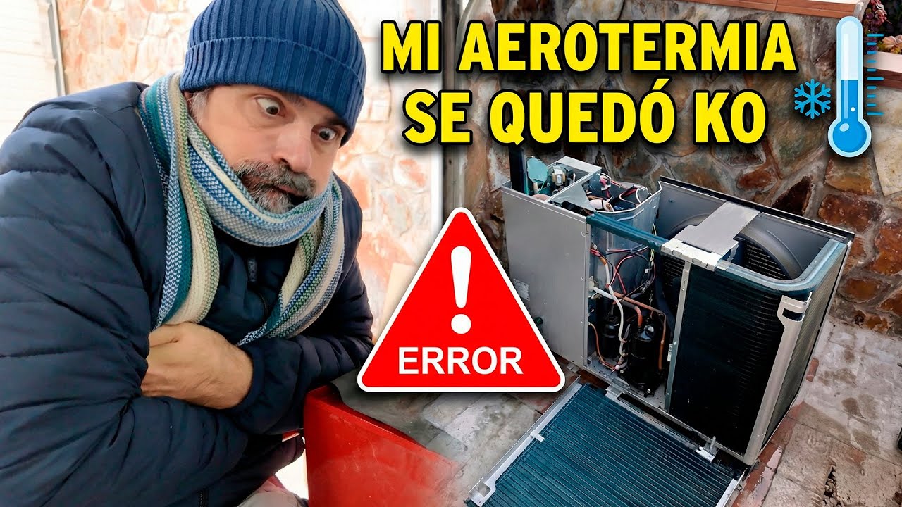 Mi aerotermia se ha MUERTO 😱 Así la he resucitado paso a paso