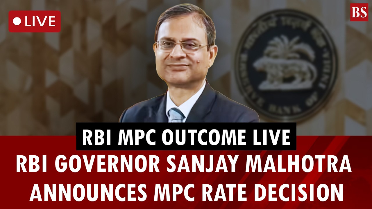 Live | RBI MPC Outcome: RBI Governor Sanjay Malhotra announces MPC rate decision | Interest rate