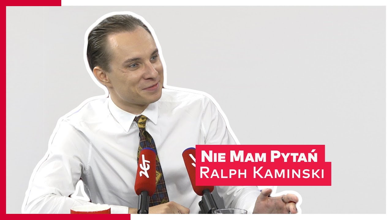 Ralph Kaminski: Mam bardzo specyficzne poczucie humoru