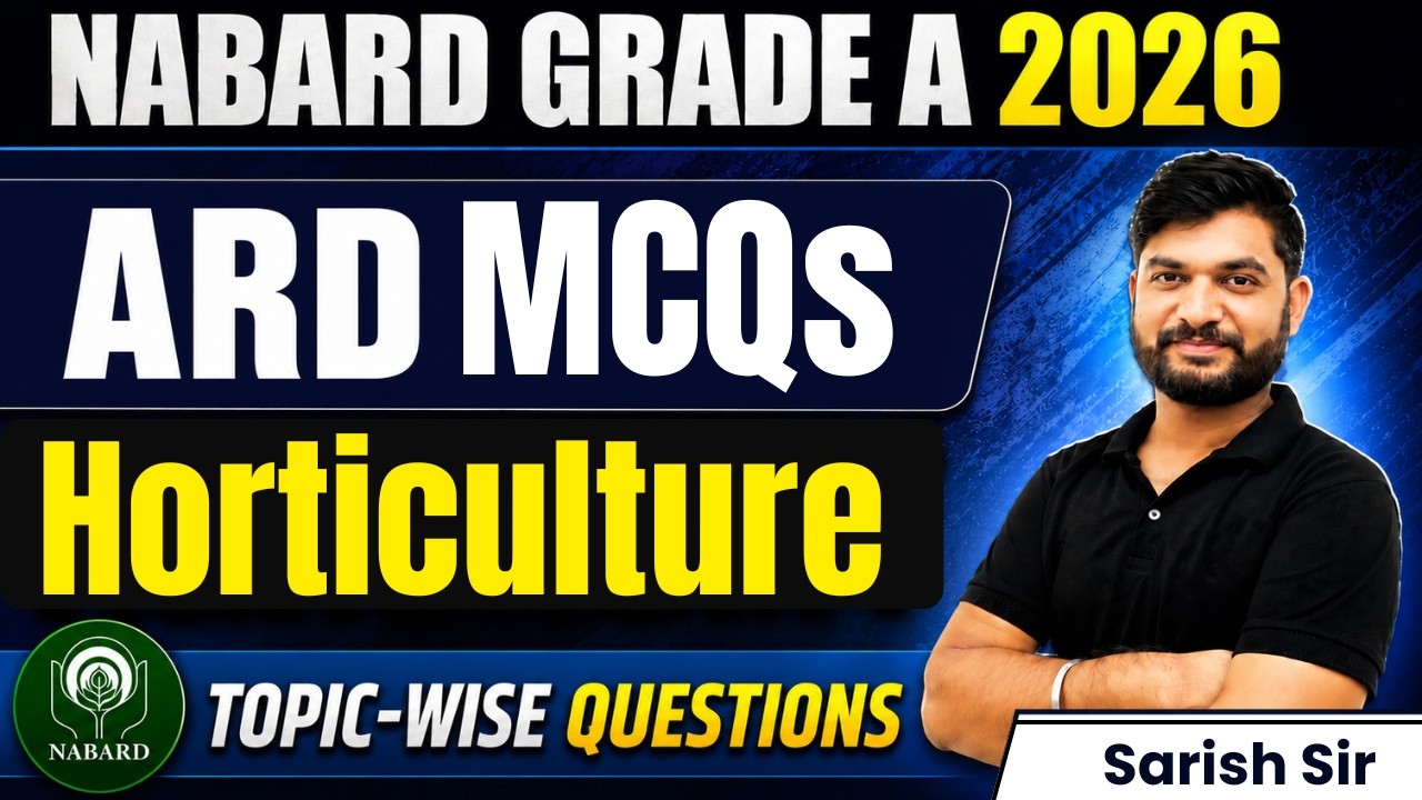 NABARD Grade A 2026 ARD | Horticulture Topic-Wise MCQs |NABARD Previous Year Questions |ARD Practice