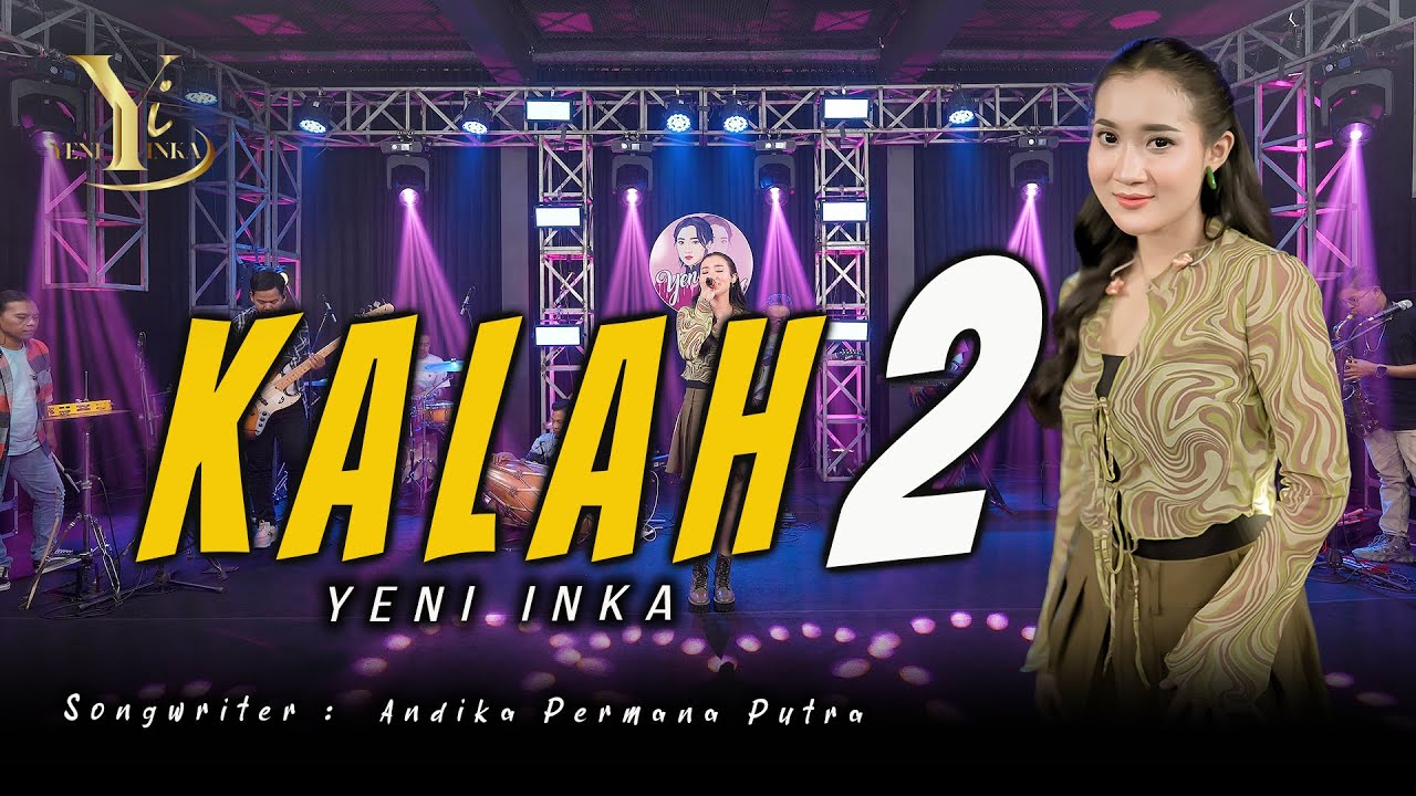 Yeni Inka - Kalah 2 (Official Music Yi Production)