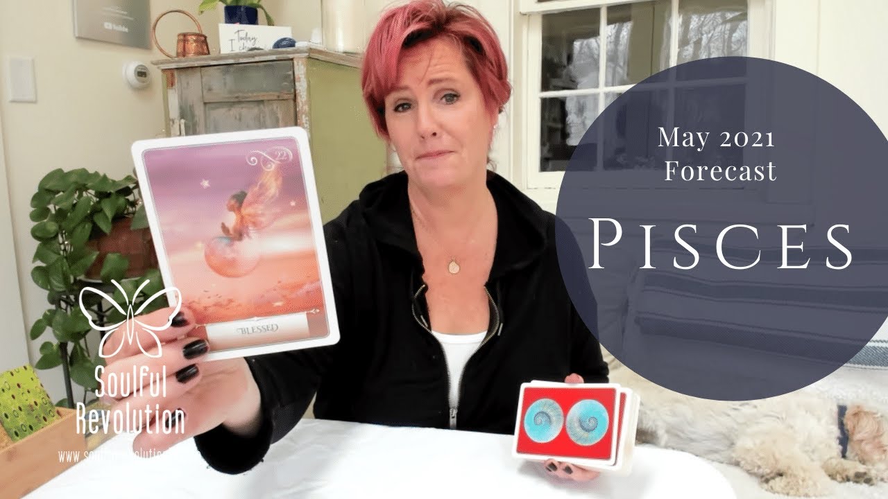 Pisces May 2021: *Blessed* Tarot Reading