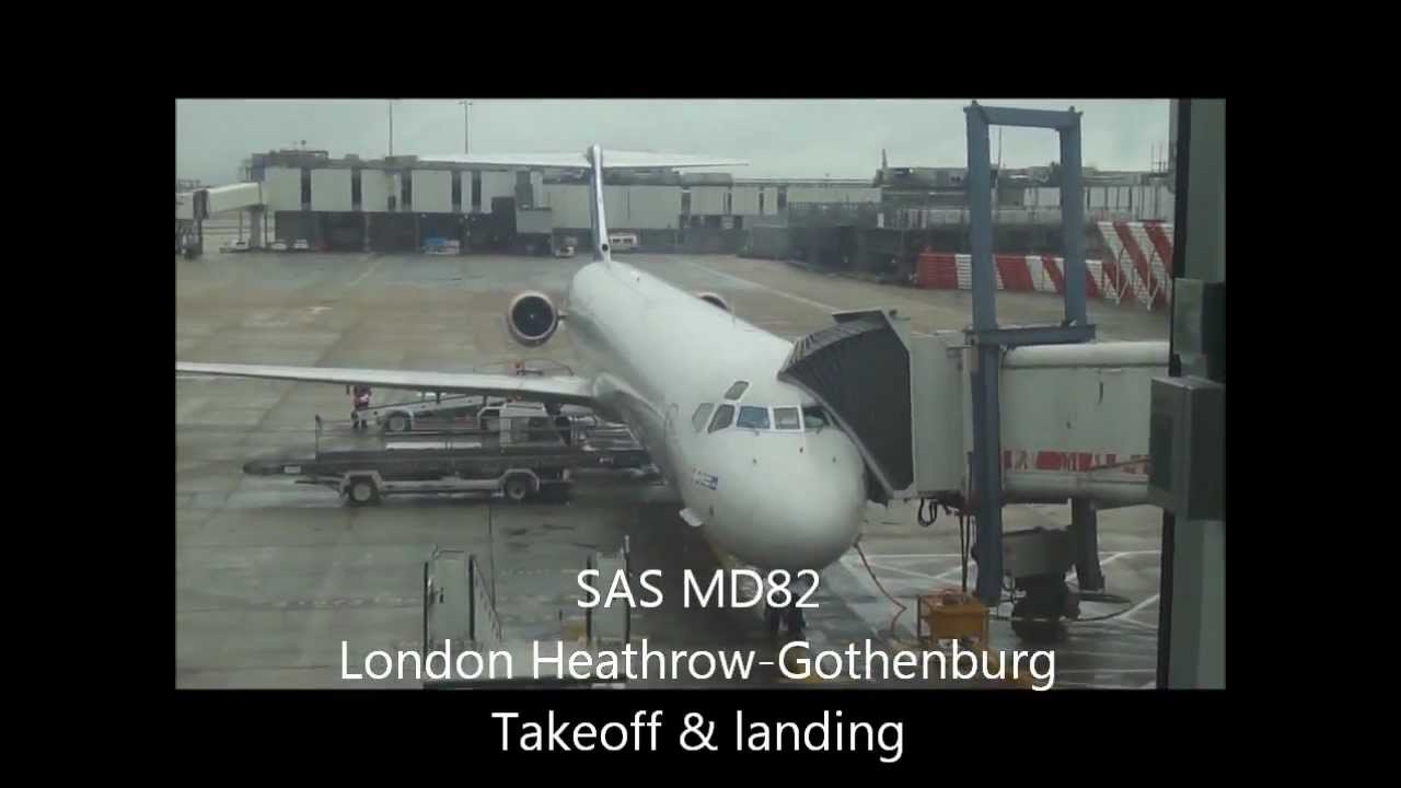 SAS MD80 London-Gothenburg Takeoff & landing