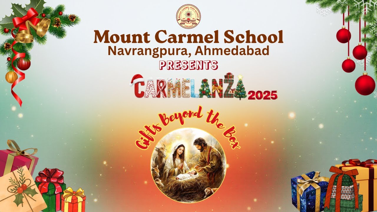 Mount Carmel School, Navrangpura, Ahmedabad  Annual Day Celebration 2025