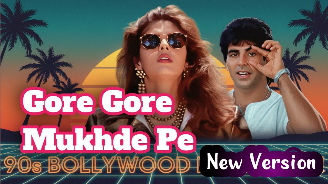 Gore Gore Mukhde Pe Kala Kala Chasma | 90s Style | New Version Song | #90sversion #bollywood #new
