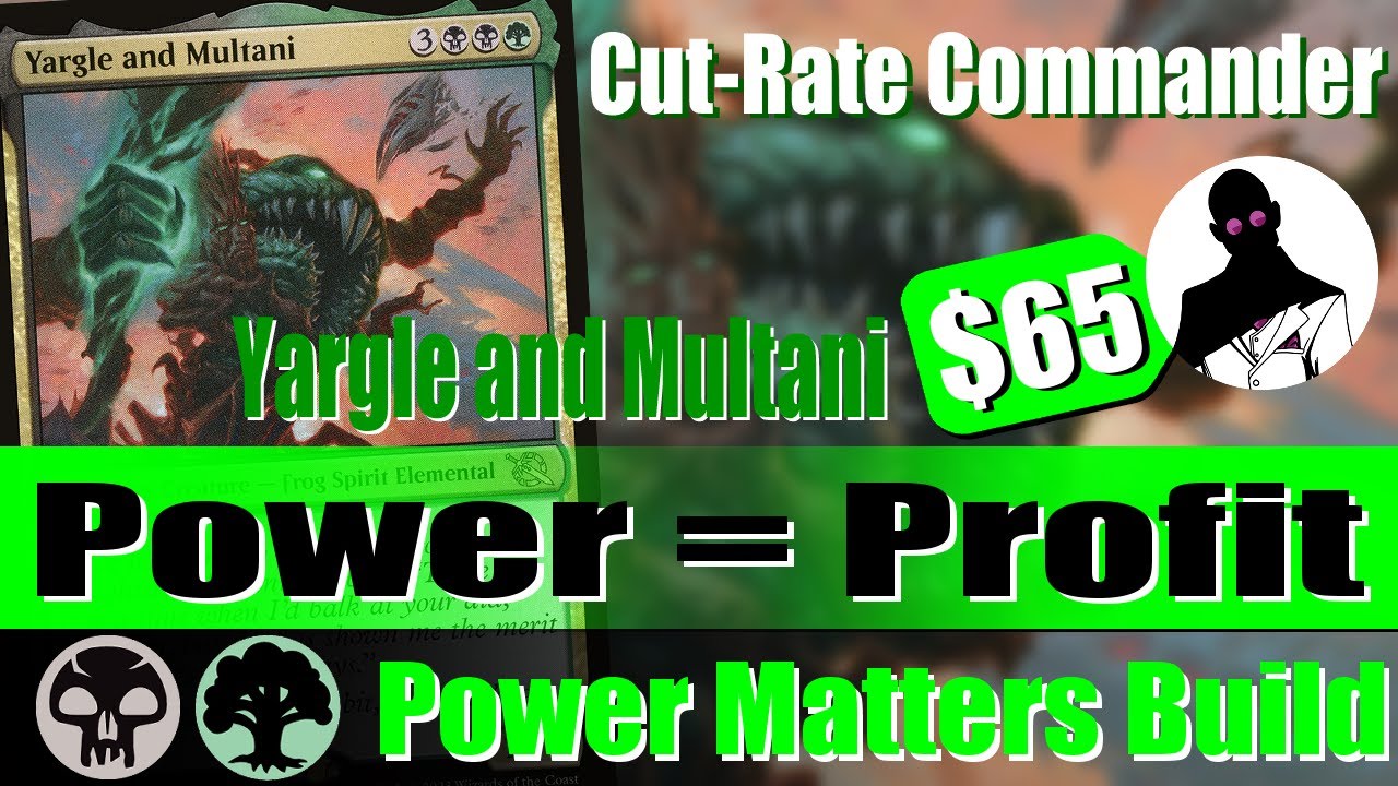Yargle and Multani | Power Matters | Commander | EDH | Budget | Cut-Rate Commander | MTG