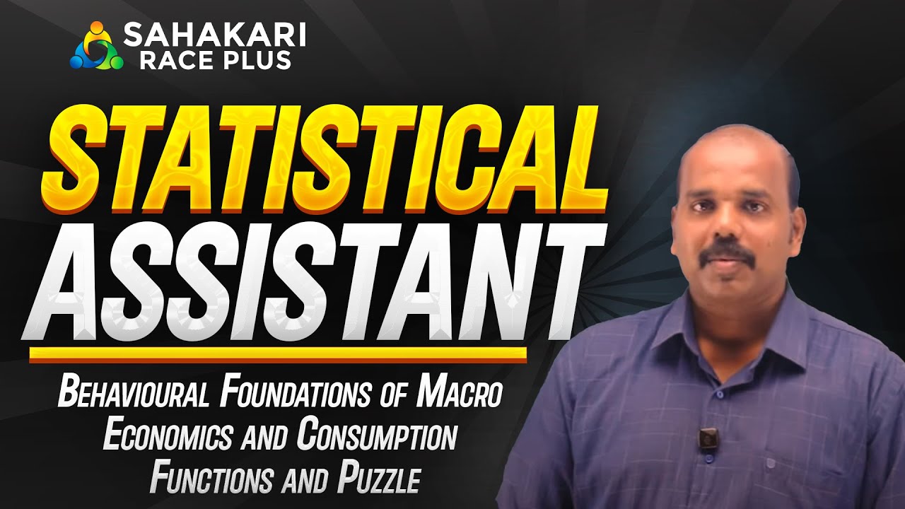 Statistical Assistant | Behavioural Foundations of Macro Economics & Consumption Functions &Puzzle 1