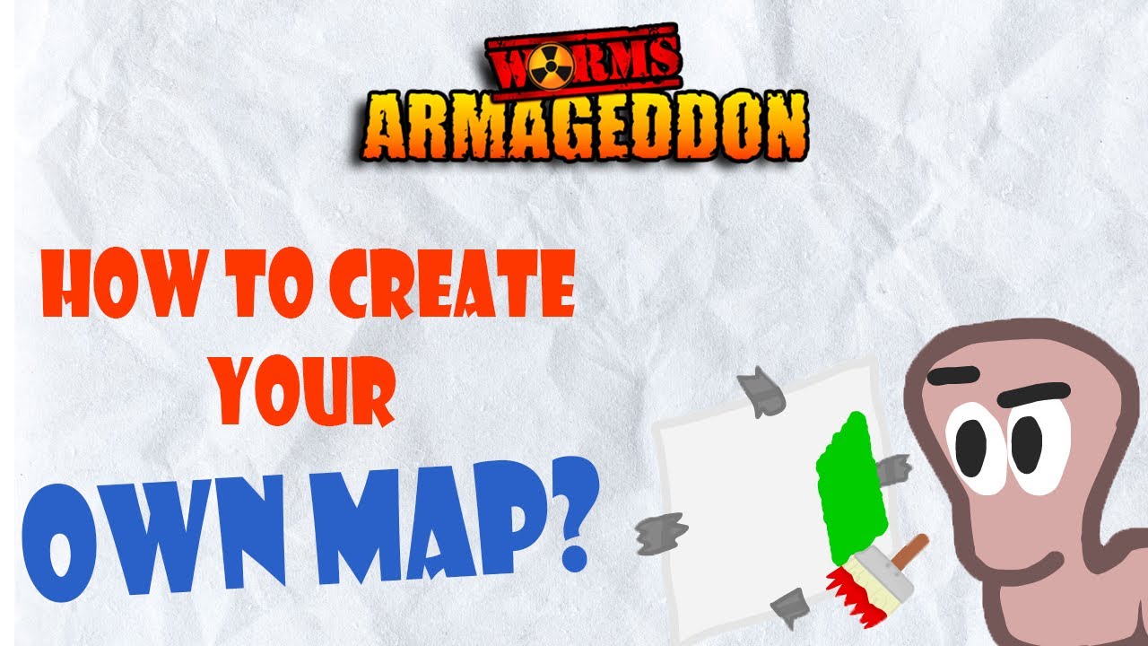 Worms Armageddon - Как создать свою карту