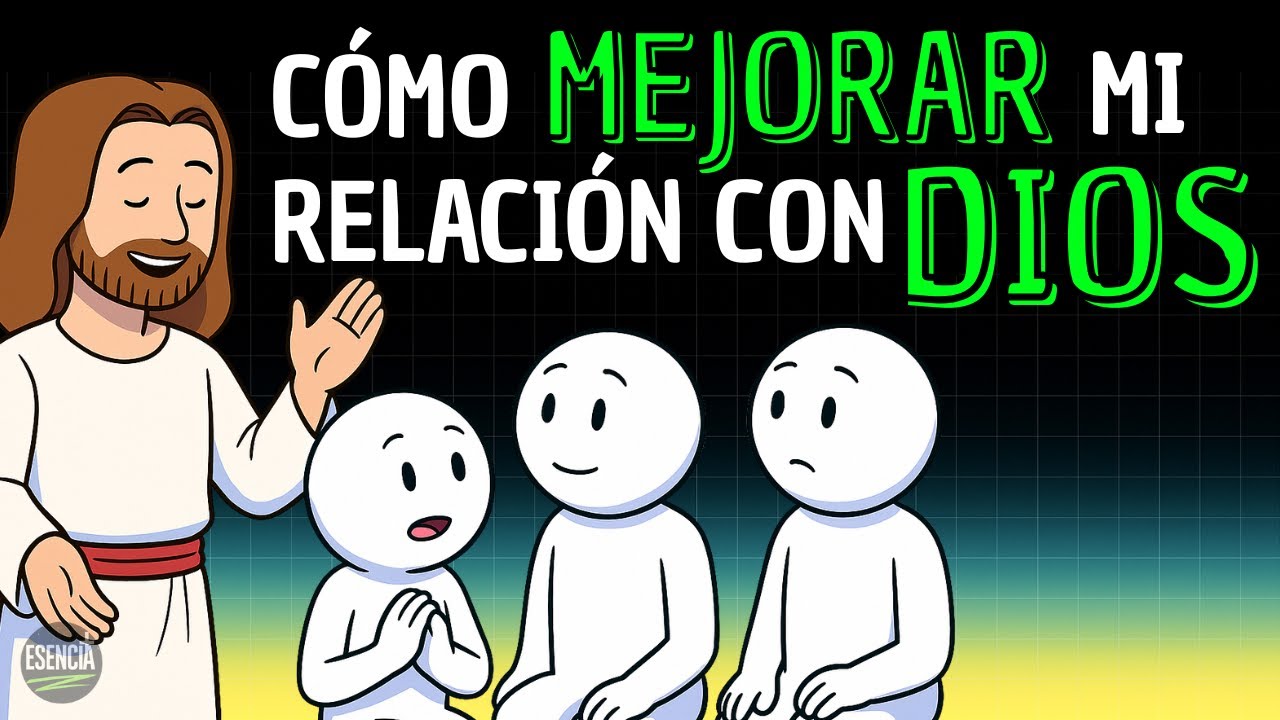 4 Consejos para MEJORAR tu Relación con DIOS