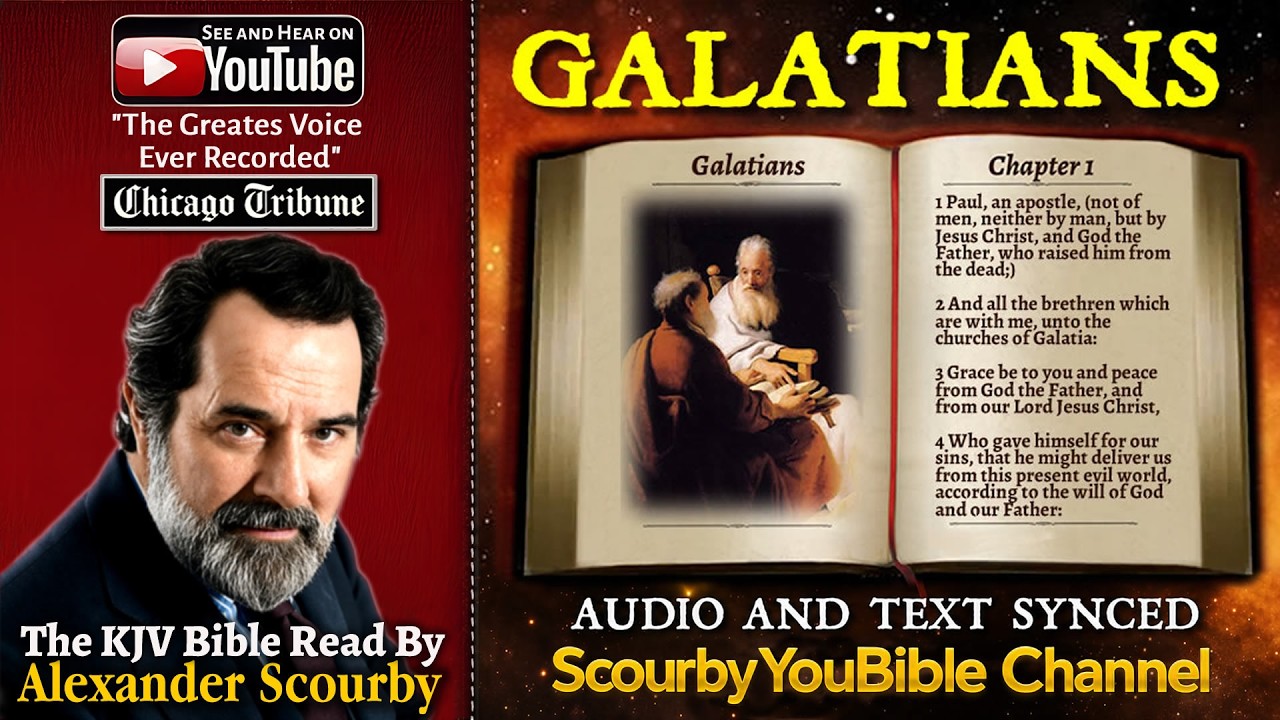 48 | Book of Galatians | Read by Alexander Scourby | The GREATEST VOICE  Ever Recorded!