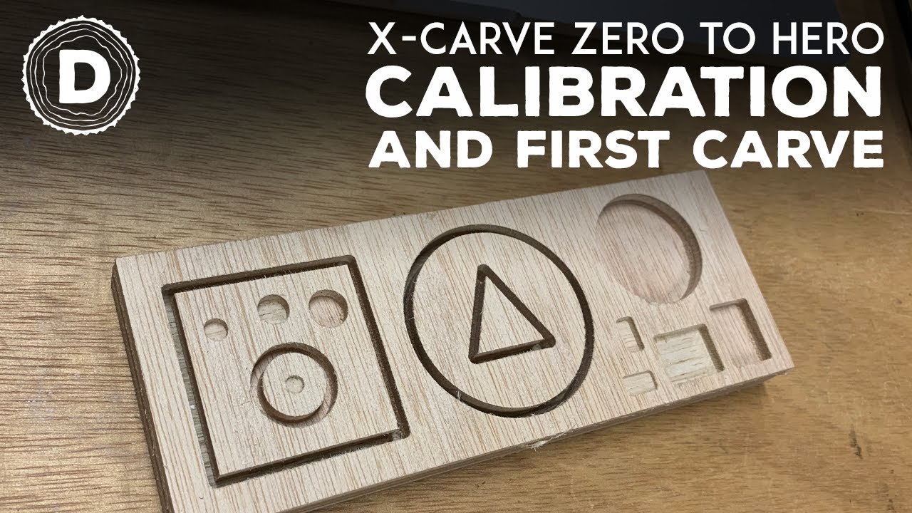 X-Carve Zero to Hero - Calibration